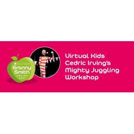 Virtual Kids, Cedric Irving's Mighty Juggling Workshop, Granny Smith Online 2021